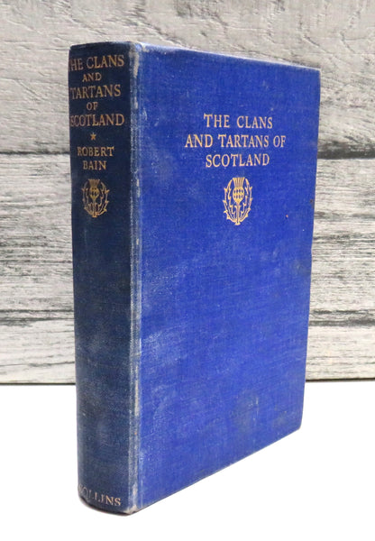 The Clans and Tartans of Scotland By Robert Bain 1938