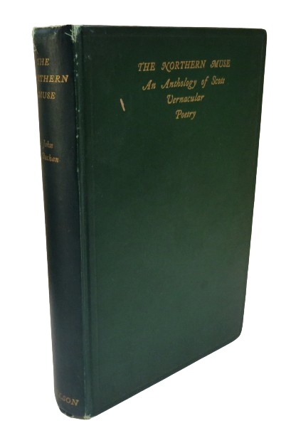 The Northern Muse An Anthology of Scots Vernacular Poetry Arranged By John Buchan 1931, Antique Book book front cover