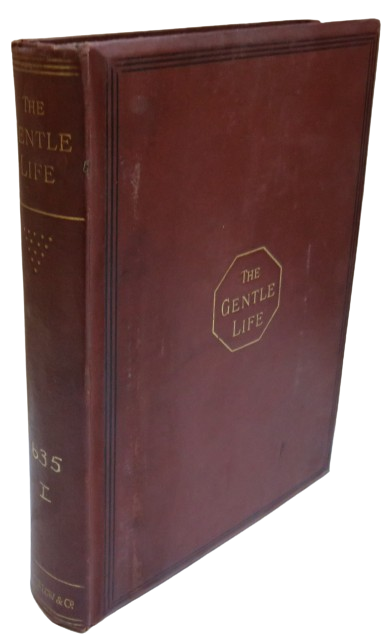 The Gentle Life Essays In Aid of the Formation of Character by J. Hain Friswell 1870 book front cover