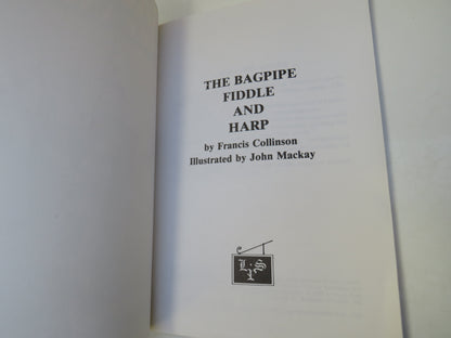 Bagpipe Fiddle and Harp By Francis Collinson Illustrated By John Mackay 1983 book image 3