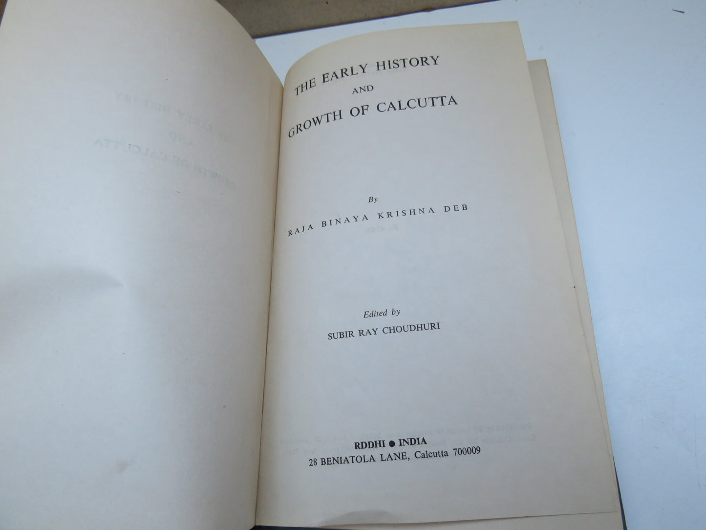 The Early History and Growth of Calcutta By Raja Binaya Krishna Deb 1977