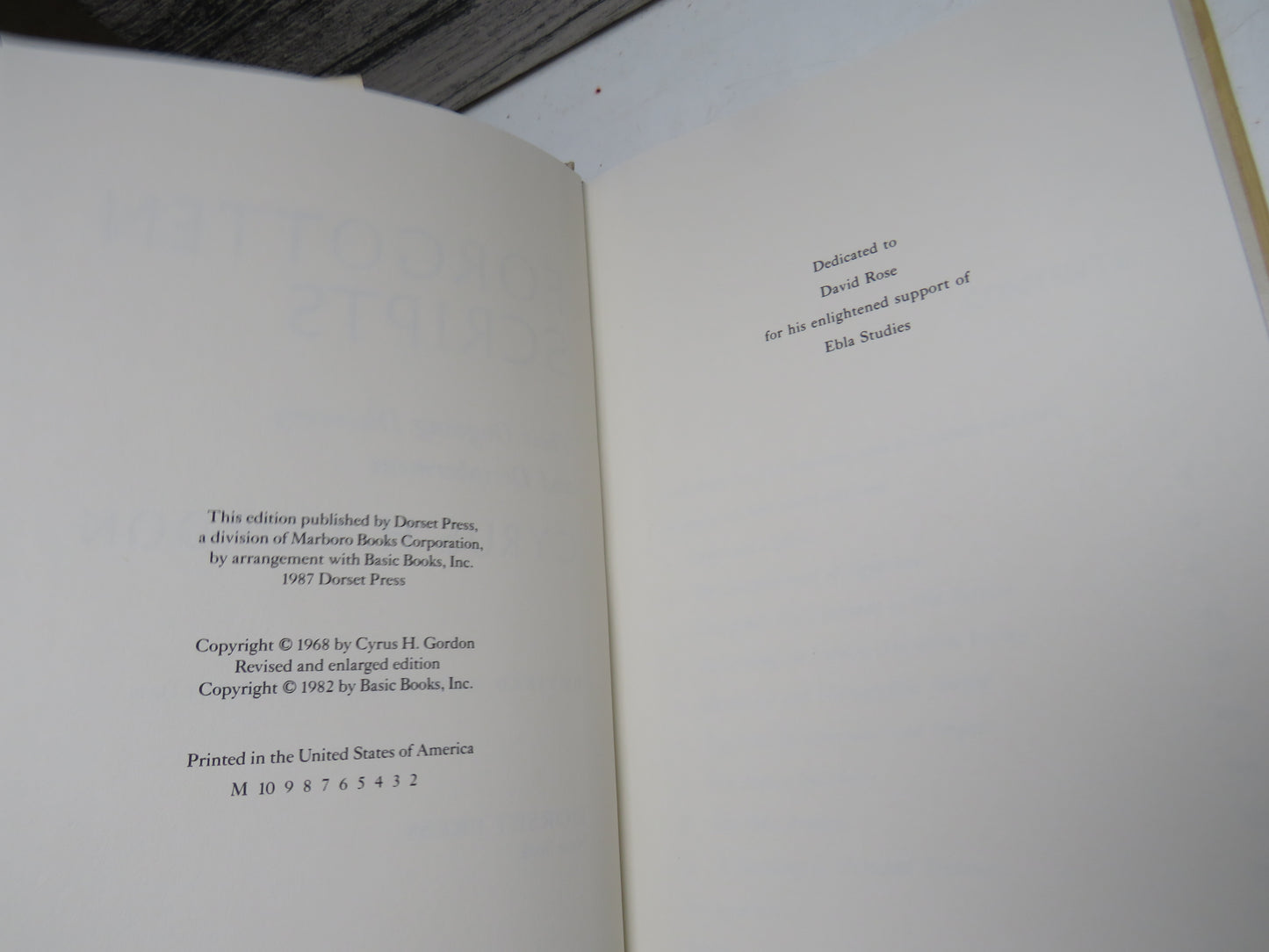 Forgotten Scripts Their Ongoing Discovery and Decipherment By Cyrus H. Gordon 1987