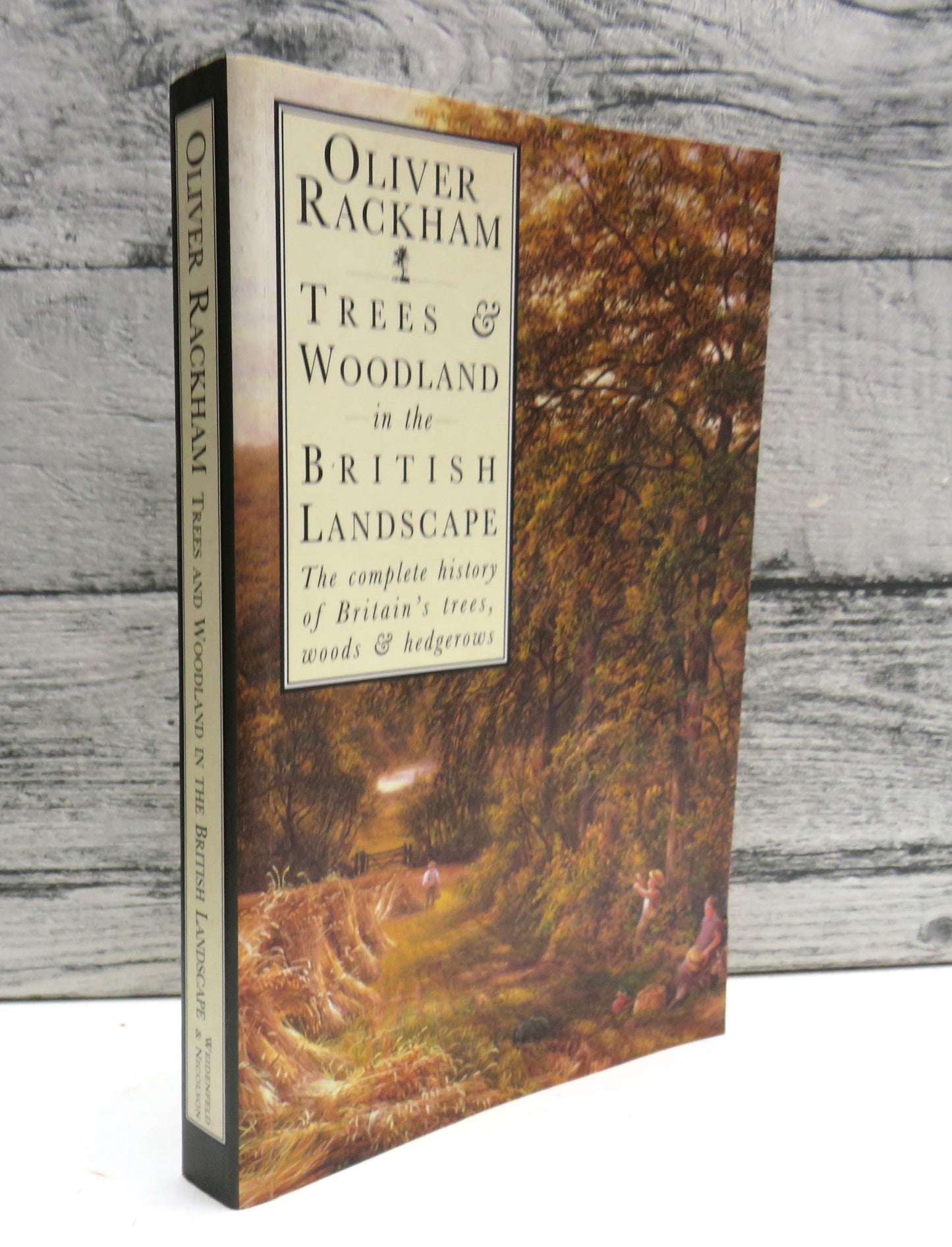 Trees and Woodland In The British Landscape Revised Edition By Oliver Rackham 1995