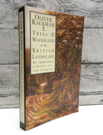 Trees and Woodland In The British Landscape Revised Edition By Oliver Rackham 1995 book front cover