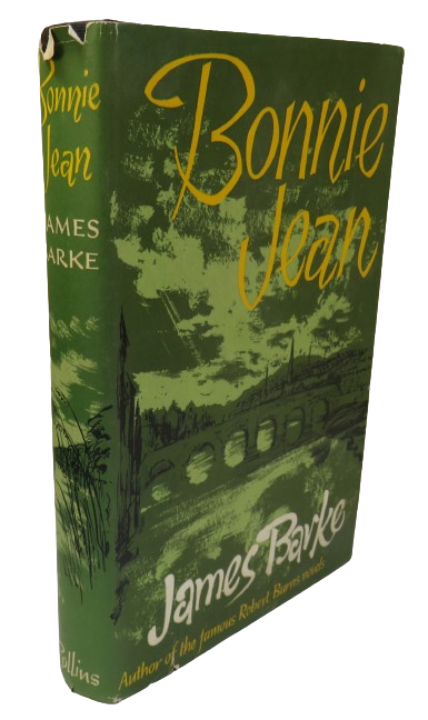 Bonnie Jean A Novel By James Barke 1959