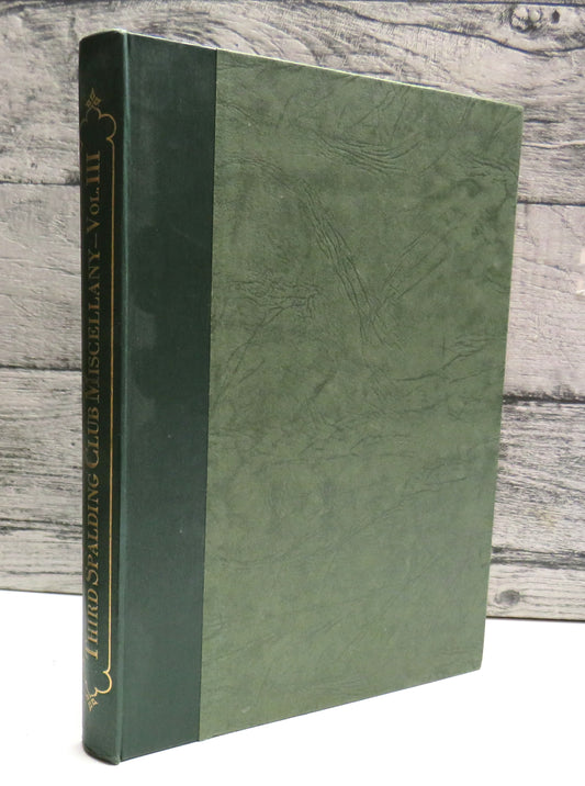 The Miscellany of the Third Spalding Club 1960