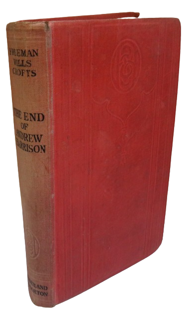 Freeman Wills Crofts The End of Andrew Harrison 1942 book front cover