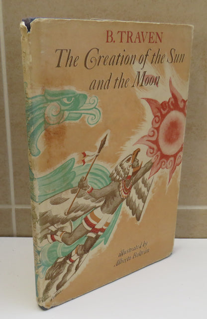 The Creation of the Sun and the Moon By B. Traven Illustrated By Alberto Beltran 1971 book image 2