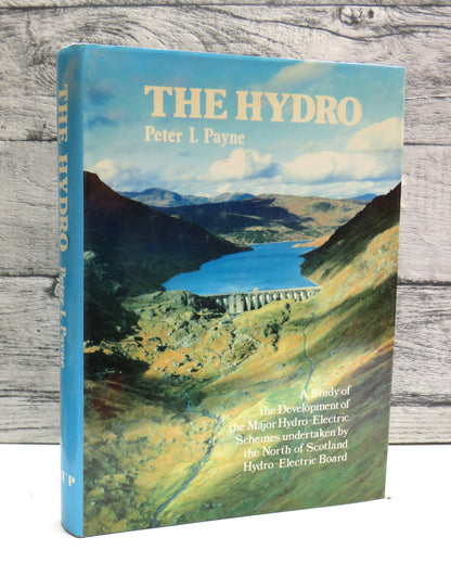 The Hydro A Study Of The Development of the Major Hydro-Electric Schemes Undertaken By The North of  book front cover