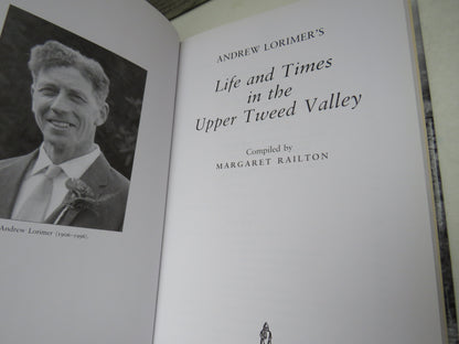 Andrew Lorimer's Life and Times In The Upper Tweed Valley Compiled By Margaret Railton 2002 book image 3