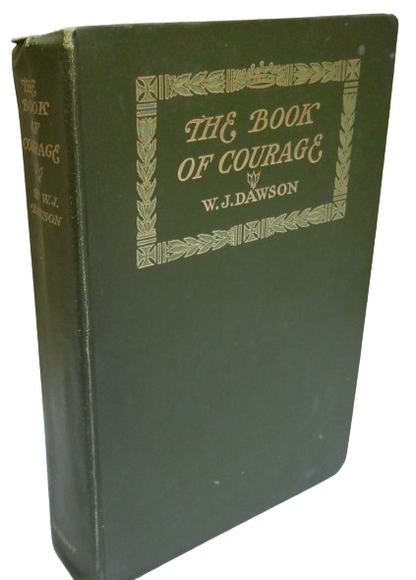 The Book of Courage By W. J. Dawson book front cover