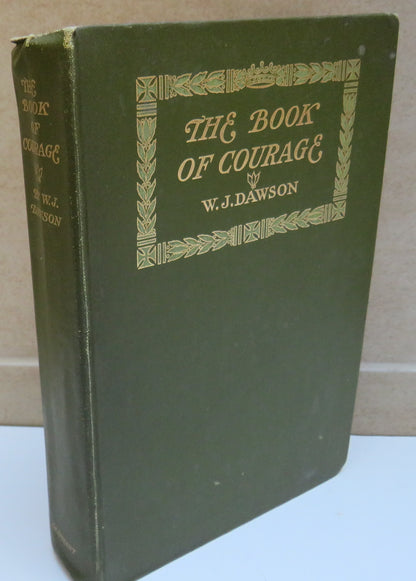 The Book of Courage By W. J. Dawson book image 2