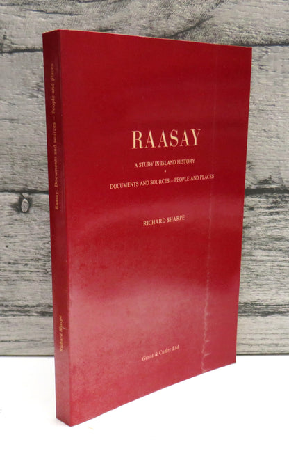 Raasay A Study In Island History Documents and Sources - People and Places By Richard Sharpe 1978 book front cover