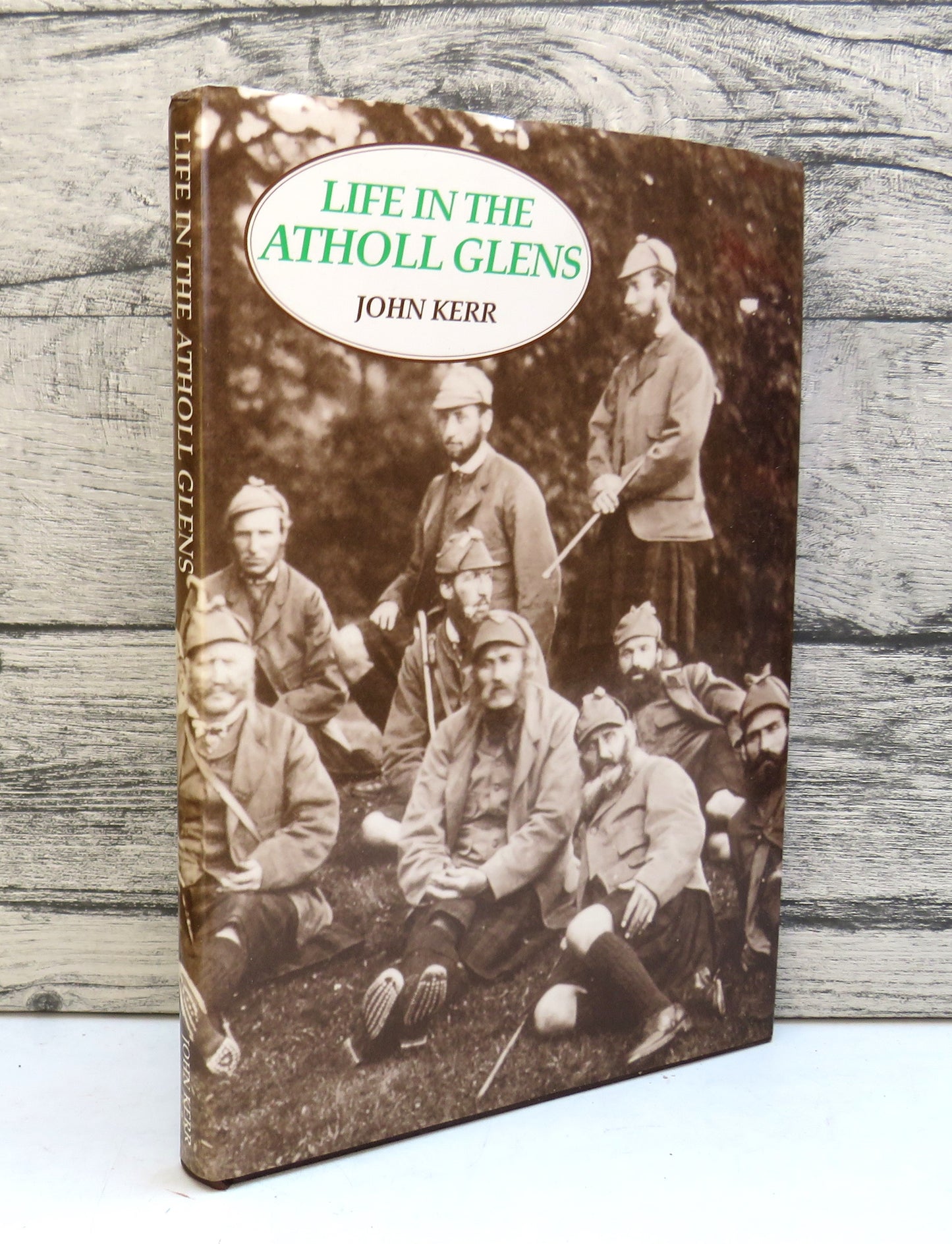 Life In The Atholl Glens By John Kerr 1993