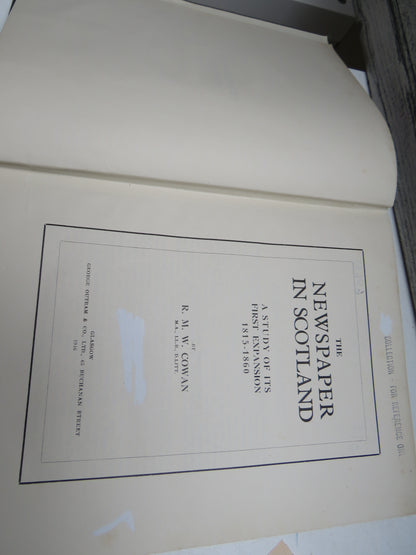 The Newspaper In Scotland A Study of Its First Expansion 1815-1860 By R. M. W. Cowan 1946 book image 4