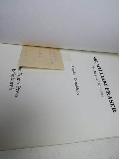 Sir William Fraser The Man and His Work By Gordon Donaldson 1985 book image 4