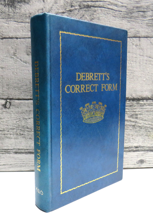 Debrett's Correct Form Compiled and Edited By Patrick Montague-Smith 1971