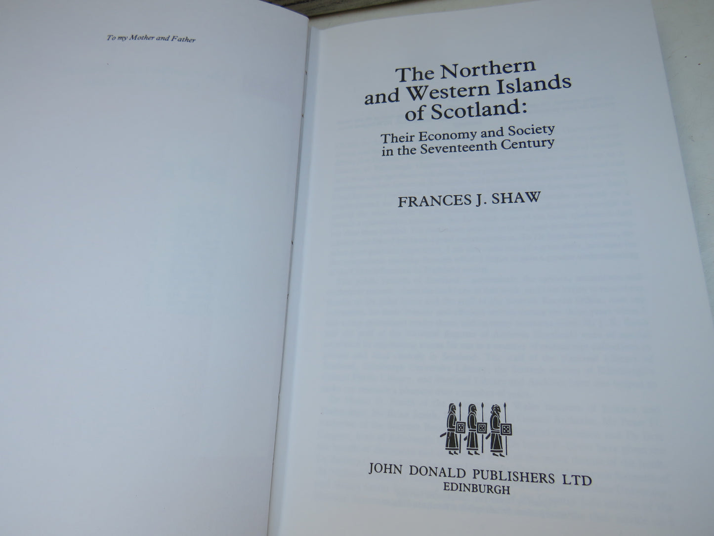 The Northern and Western Islands of Scotland: Their Economy and Society In The Seventeenth Century By Frances J. Shaw 1980