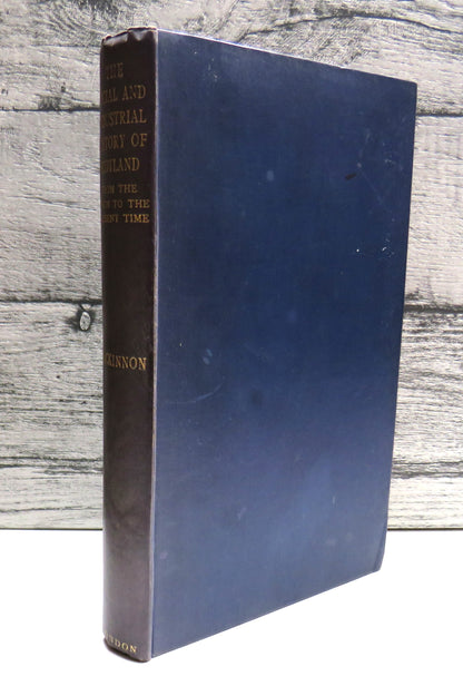 The Social and Industrial History of Scotland From The Union To The Present Time By James Mackinnon  book front cover