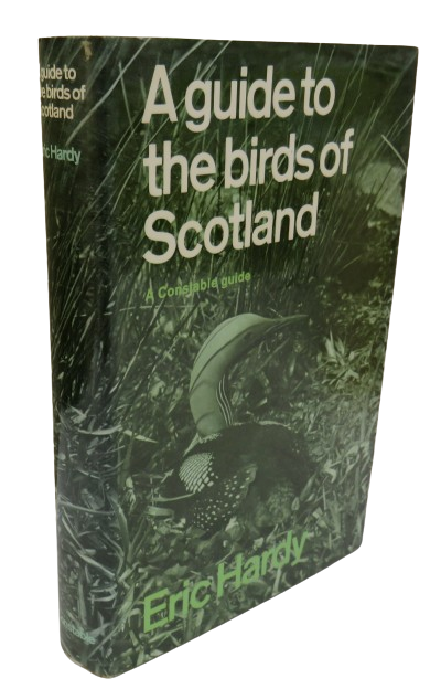 A Guide To The Birds of Scotland A Constable Guide By Eric Hardy 1978 book front cover