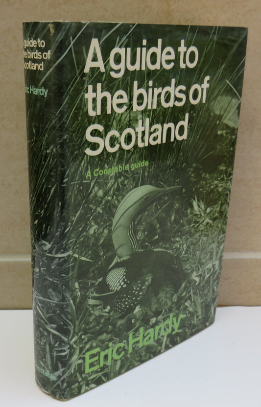A Guide To The Birds of Scotland A Constable Guide By Eric Hardy 1978