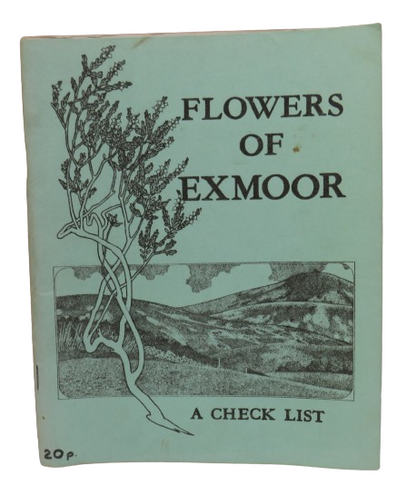 Flowers of Exmoor A Preliminary Check-List of Vascular Plants Prepared For The Exmoor Natural Histor book front cover