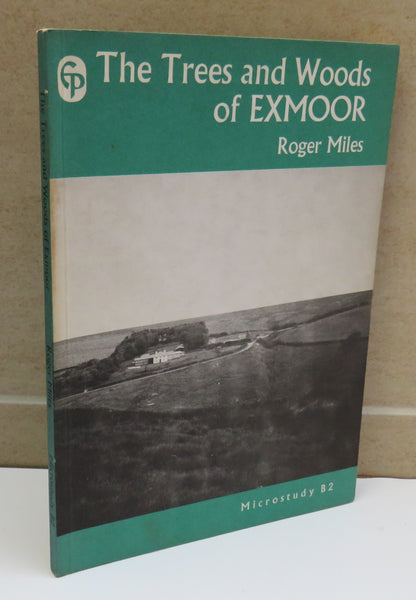 The Trees and Woods of Exmoor By Roger Miles 1972 book image 2