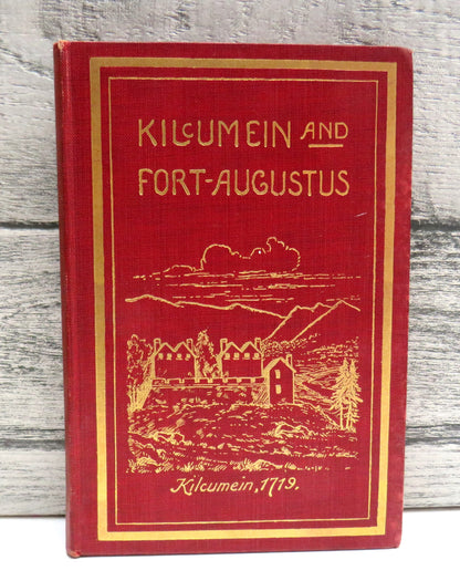 Kilcumein and Fort-Augustus By Dom ODO Blundell book front cover