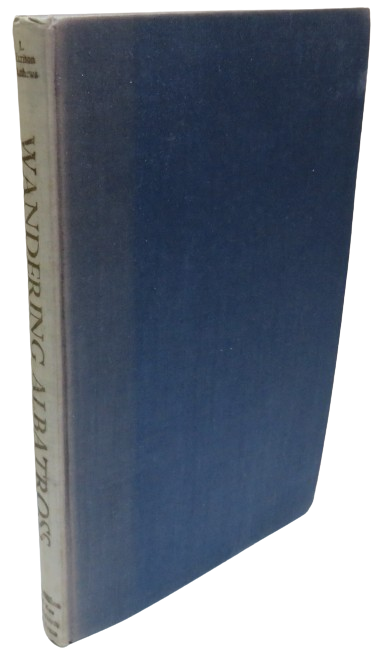 Wandering Albatross Adventures Among The Albatrosses and Petrels In The Southern Ocean By L. Harriso book front cover