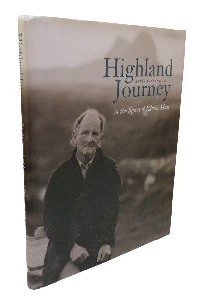 Highland Journey In The Spirit of Edwin Muir By Robin Gillanders 2009 book front cover