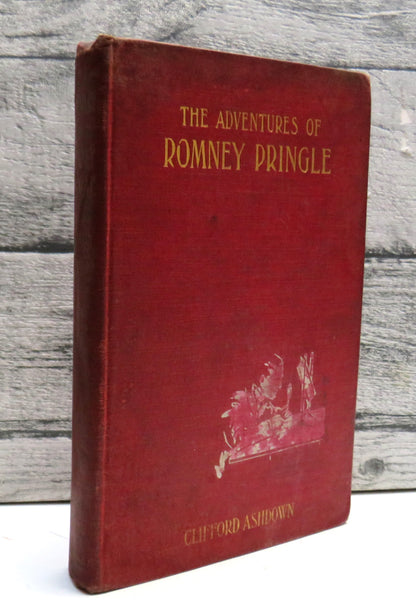 The Adventures of Romney Pringle By Clifford Ashdown 1902 1st Edition Rare Book book front cover