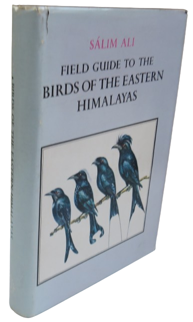 Field Guide To The Birds Of The Eastern Himalayas by Salim Ali 1977