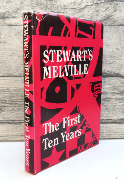 Stewart's-Melville: The First Ten Years Edited By Bryan Lewis and John Robertson 1979 book front cover