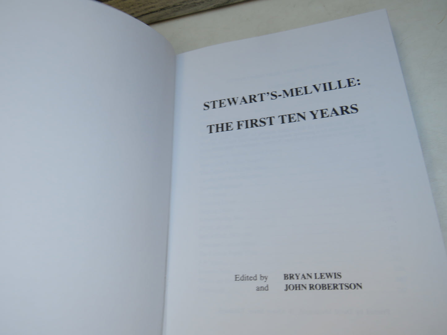 Stewart's-Melville: The First Ten Years Edited By Bryan Lewis and John Robertson 1979