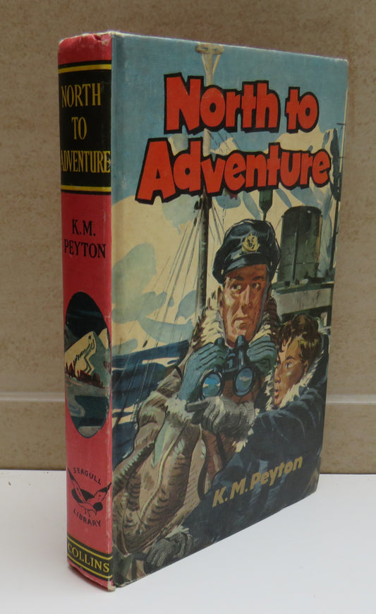 North To Adventure By K.M. Peyton 1970