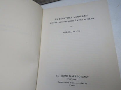 La Peinture Moderne De L'Impressionnisme A L'Art Abstract De Marcel Brion 1957 book image 3