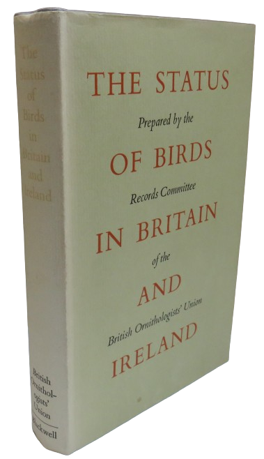 The Status of Birds In Britain and Ireland Prepared By The Records Committee of the British Ornithol book front cover