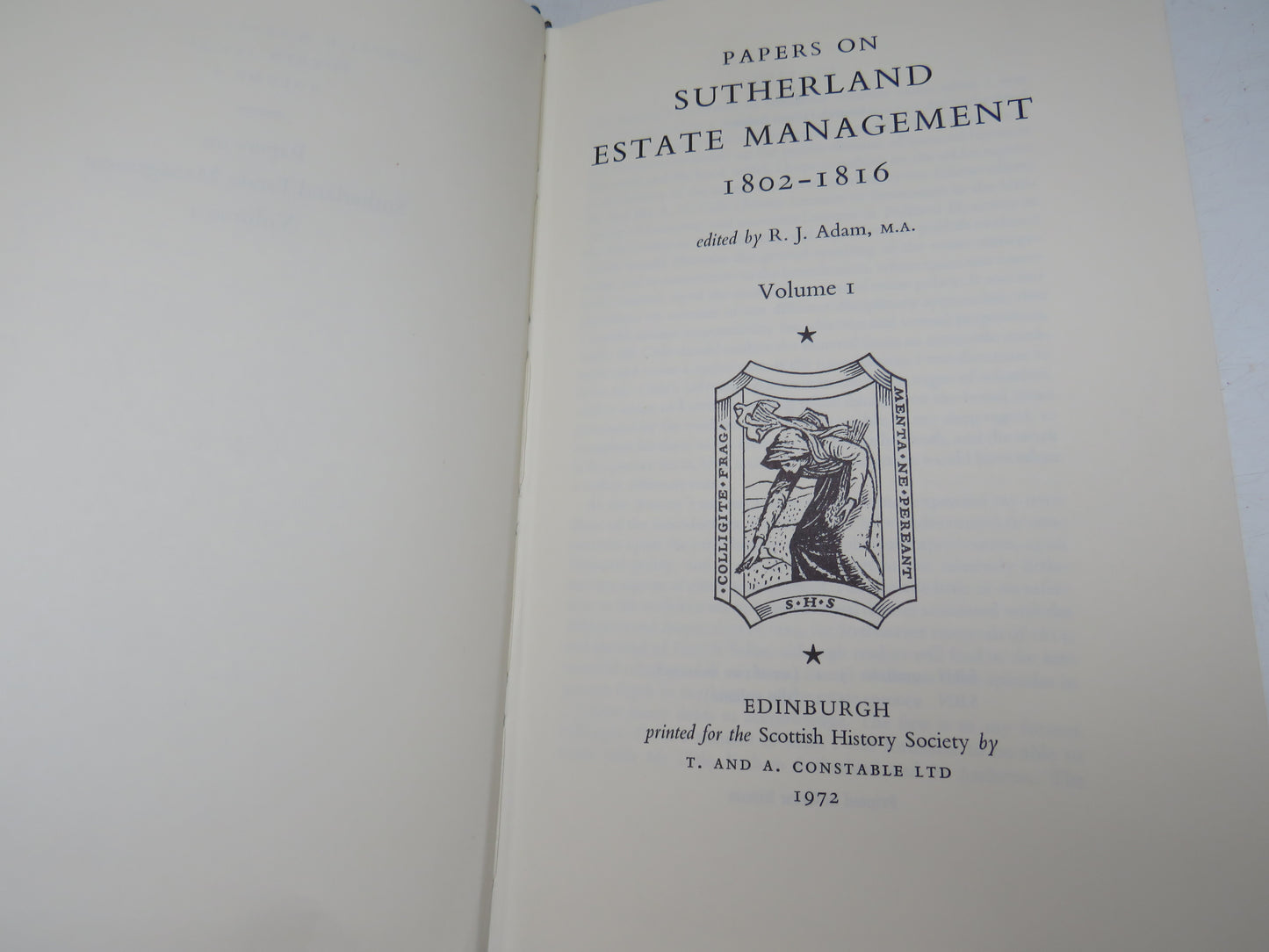 Papers On Sutherland Estate Management 1802-1816 Edited By R.J. Adam Volume I 1972