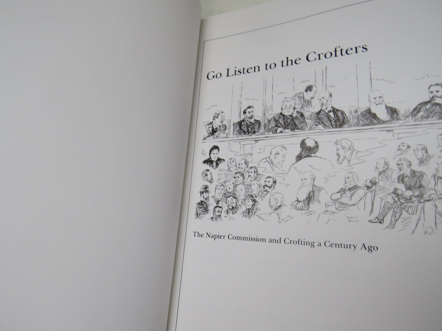 Go Listen To The Crofters By A. D. Cameron The Napier Commission and Crofting a Century Ago