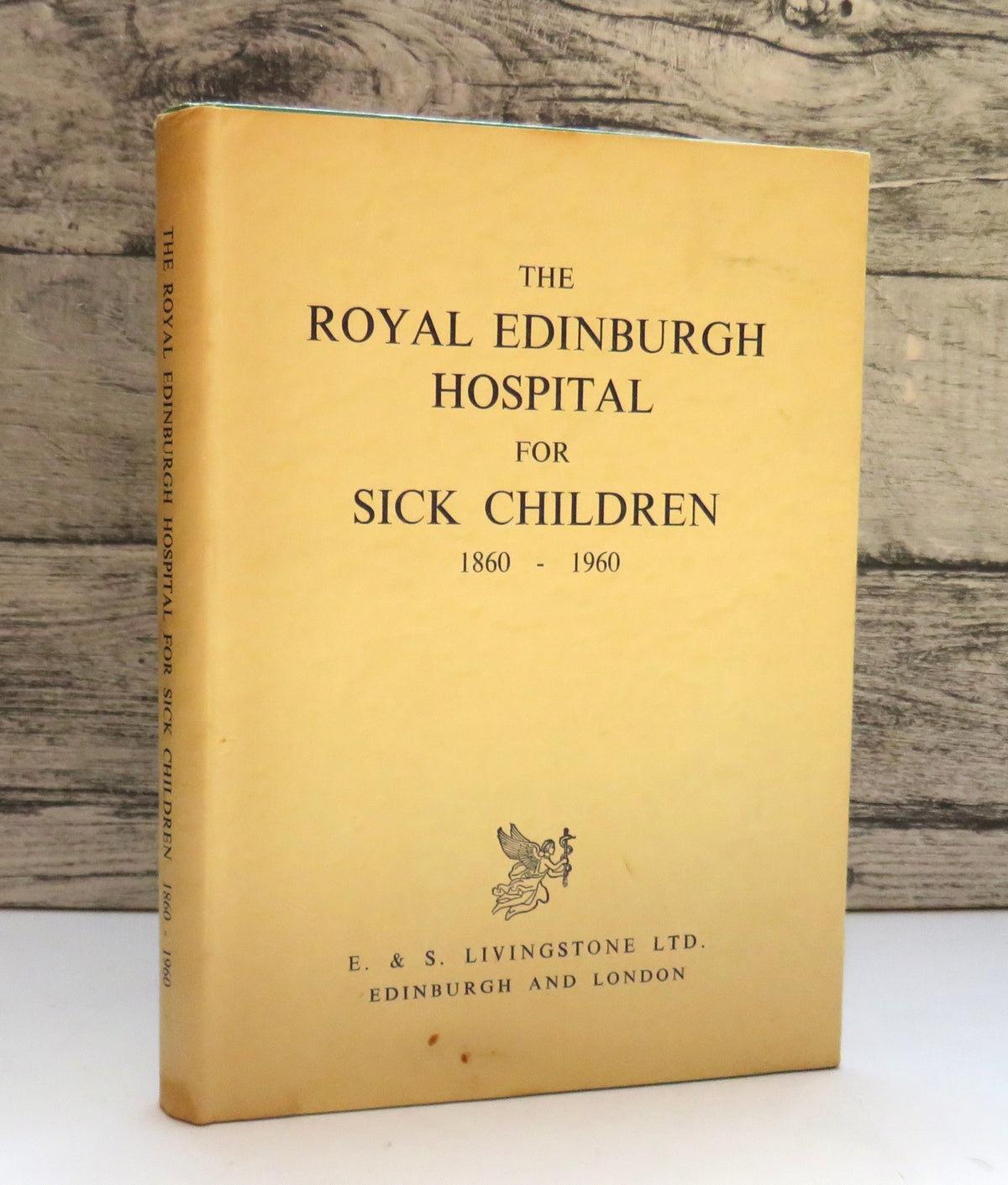The Royal Edinburgh Hospital For Sick Children 1860-1960 By Douglas Guthrie 1960