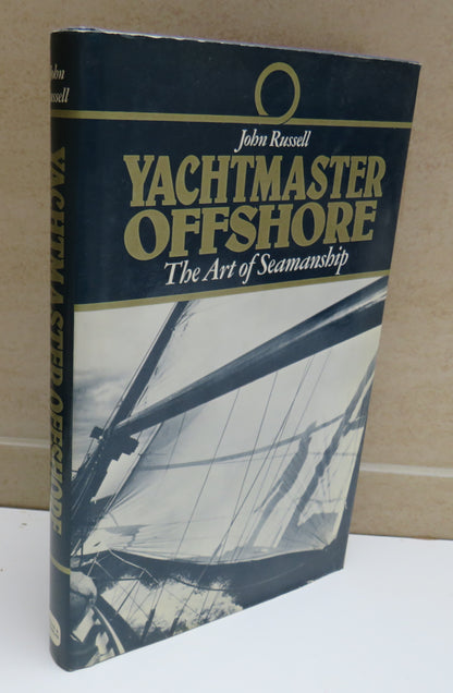 Yachtmaster Offshore The Art of Seamanship by John Russell 1983 book image 2