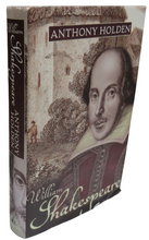 Load image into Gallery viewer, William Shakespeare His Life and Work by Anthony Holden 1999
