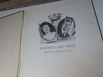 Elizabeth and Philip Our Heiress and Her Consort By Louis Wulff 1947