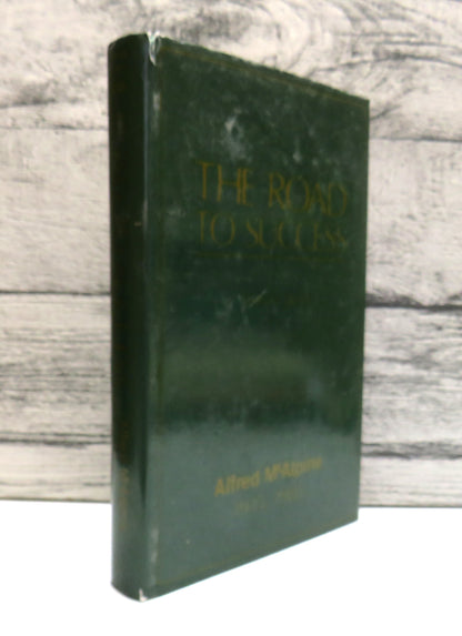 The Road To Success Alfred McAlpine 1935-1985 By Tony Gray book front cover