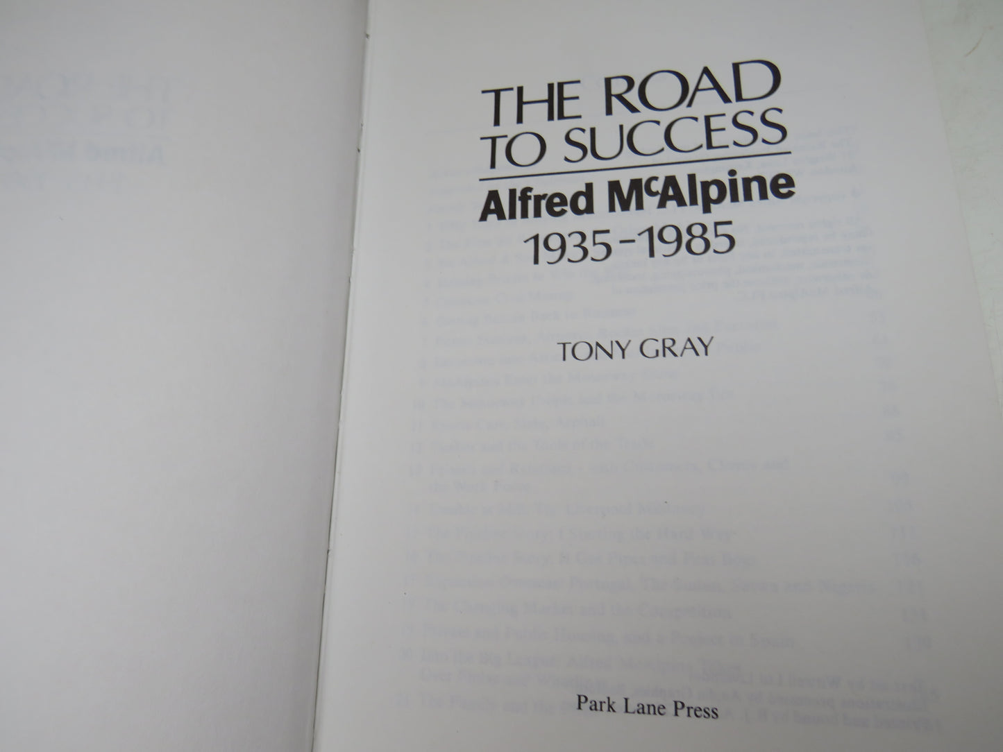 The Road To Success Alfred McAlpine 1935-1985 By Tony Gray