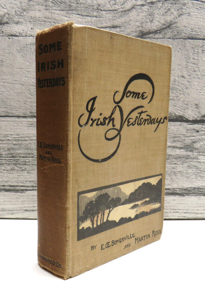 Some Irish Yesterdays By E. OE. Somerville and Martin Ross 1906