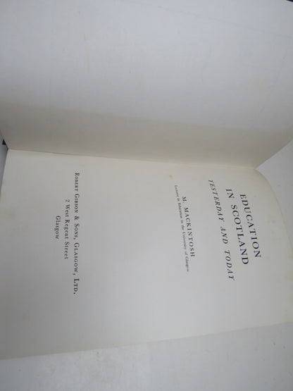 Education In Scotland Yesterday and Today By M. Mackintosh 1962 book image 4