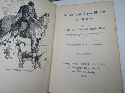 All On The Irish Shore Irish Sketches By E. OE. Somerville and Martin Ross 1903