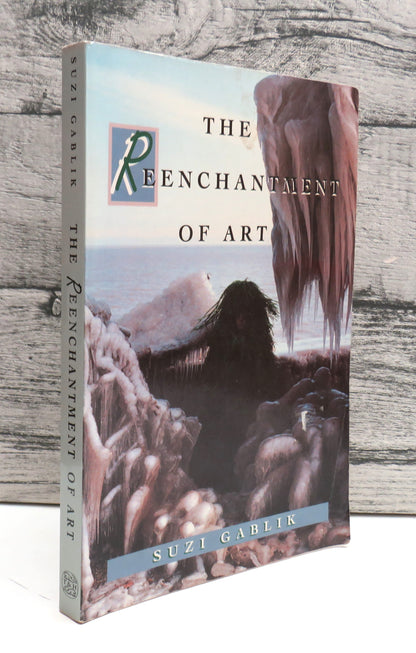 The Reenchantment of Art by Suzi Gablik (Art Criticism, 1992) book front cover