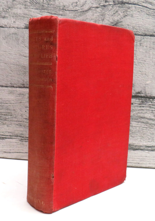 Facts and Features of My Life by Sir George Franckenstein (First Edition Autobiography, 1939)